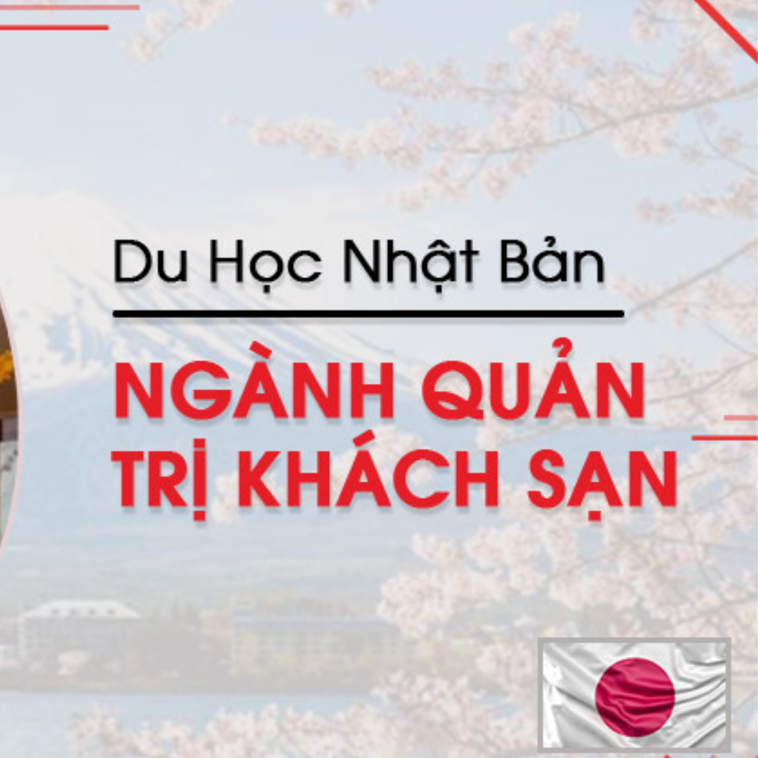 Du học Nhật Bản ngành Quản Trị Khách Sạn