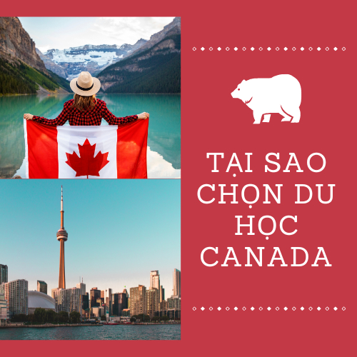 Tại sao chọn du học Canada?