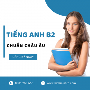 Tiếng Anh Trình độ B2 (Chuẩn Châu Âu)